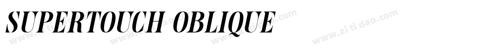 Supertouch Oblique字体转换